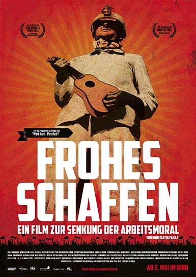 Frohes Schaffen - Ein Film zur Senkung der Arbeitsmoral