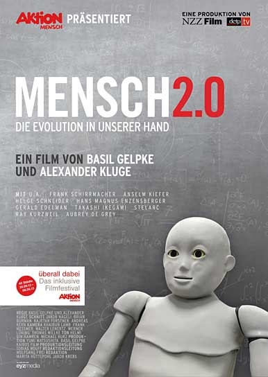 Mensch 2.0 - Die Evolution in unserer Hand