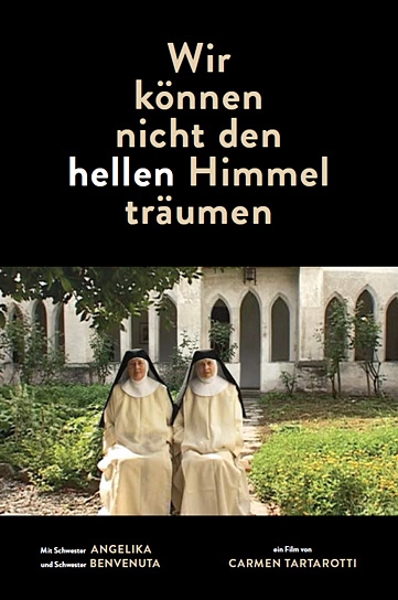 Wir können nicht den hellen Himmel träumen, Quelle: Carmen Tartarotti, DIF