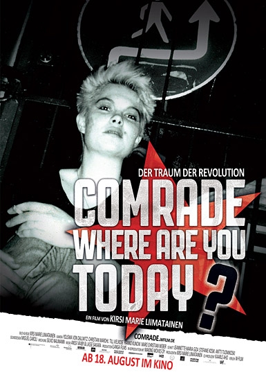 "Comrade, where are you today?", Quelle: W-Film Filmproduktion & Filmverleih