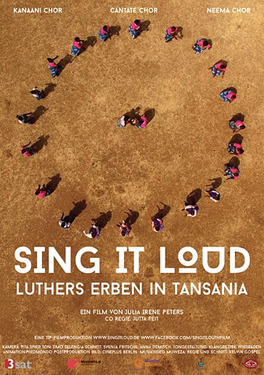 "Sing it Loud - Luthers Erben in Tansania", © JIP Filmproduktion