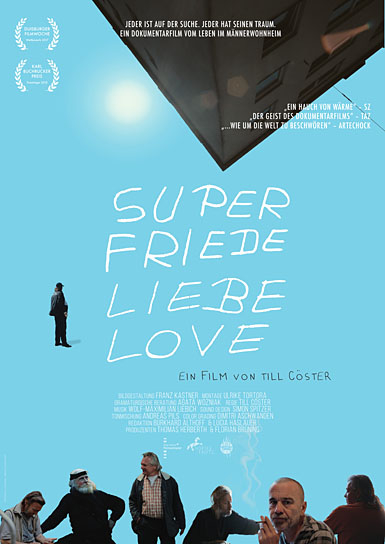 Filmplakat von "Super Friede Liebe Love" (2017); Quelle: Drop-Out Cinema, DFF