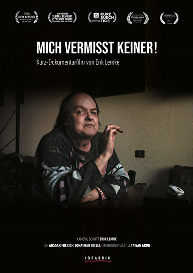 Filmplakat von "Mich vermisst keiner!" (2016); Quelle: IDFABRIK (Berlin), © Erik Lemke