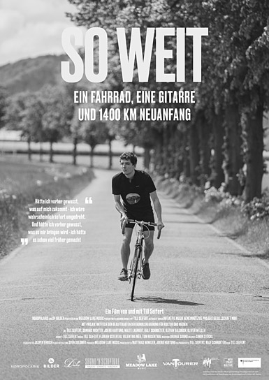 Filmplakat von "SO WEIT - Ein Fahrrad, eine Gitarre und 1400 km Neuanfang" (2021); Quelle: Nordpolaris, DFF