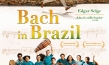 "Bach in Brazil"