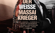 Filmplakat von "Der weiße Massai Krieger" (2019); Quelle: Alpha Centauri Studios, DFF, © 2019 Alpha Centauri Studios